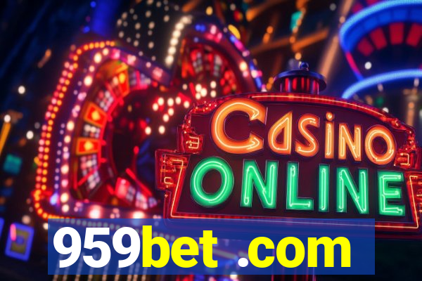 959bet .com